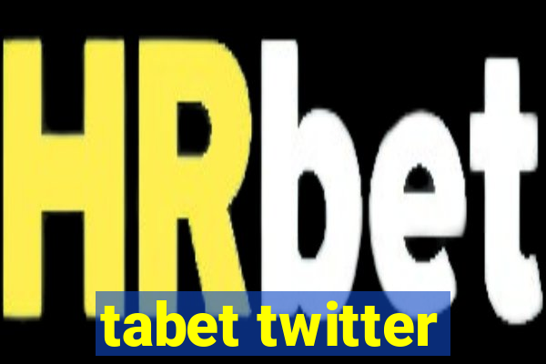 tabet twitter